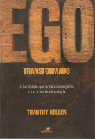 Timothy Keller - Ego Transformado.pdf